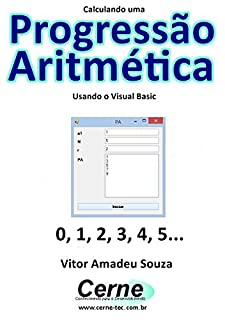 Livro Calculando uma Progressão Aritmética Usando o Visual Basic