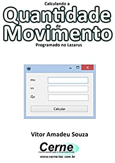 Calculando a Quantidade de Movimento Programado no Lazarus