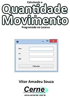 Livro Calculando a Quantidade de Movimento Programado no Lazarus