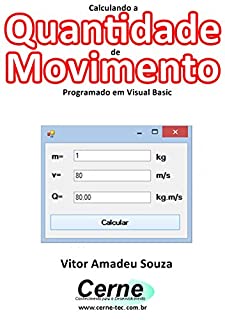 Calculando a Quantidade de Movimento Programado em Visual Basic
