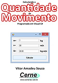 Livro Calculando a Quantidade de Movimento Programado em Visual C#