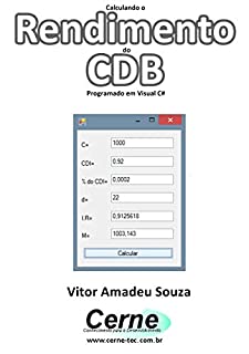 Calculando o  Rendimento do CDB Programado em Visual C#