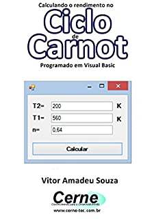 Calculando o rendimento no Ciclo de Carnot Programado em Visual Basic