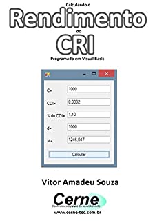 Calculando o  Rendimento do CRI Programado em Visual Basic