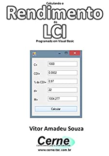Livro Calculando o  Rendimento do LCI Programado em Visual Basic