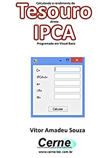 Livro Calculando o rendimento do Tesouro direto IPCA Programado em Visual Basic
