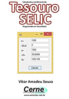 Livro Calculando o rendimento do Tesouro SELIC Programado em Visual Basic