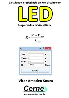 Calculando a resistência em um circuito com LED Programado em Visual Basic