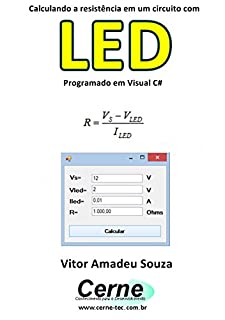 Livro Calculando a resistência em um circuito com LED Programado em Visual C#