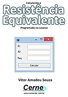 Livro Calculando a Resistência Equivalente Programado no Lazarus