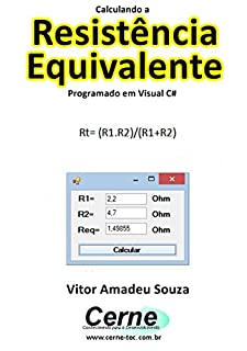Livro Calculando a Resistência Equivalente Programado em Visual C#
