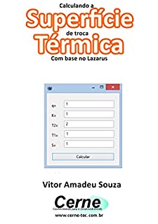 Livro Calculando a Superfície de troca Térmica Com base no Lazarus