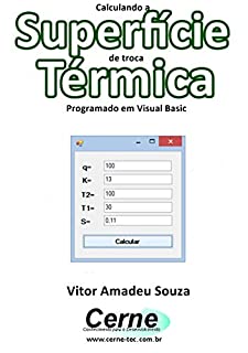 Calculando a Superfície de troca Térmica Programado em Visual Basic