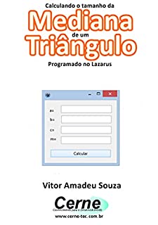 Livro Calculando o tamanho da Mediana de um Triângulo Programado no Lazarus