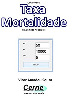 Livro Calculando a  Taxa de Mortalidade Programado no Lazarus