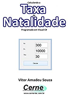 Livro Calculando a  Taxa de Natalidade Programado em Visual C#