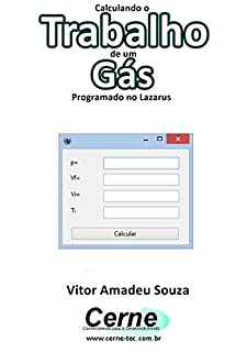 Livro Calculando o Trabalho de um Gás Programado no Lazarus