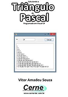 Livro Calculando o Triângulo de Pascal Programado em Visual C#