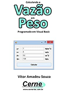 Livro Calculando a  Vazão em Peso Programado em Visual Basic