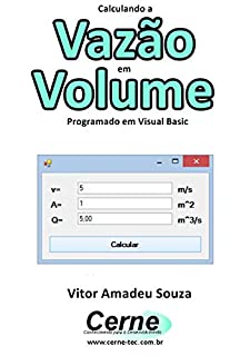 Calculando a  Vazão em Volume Programado em Visual Basic