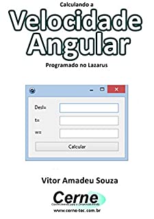 Livro Calculando a Velocidade Angular Programado no Lazarus