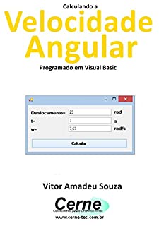 Calculando a Velocidade Angular Programado em Visual Basic