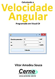 Calculando a Velocidade Angular Programado em Visual C#