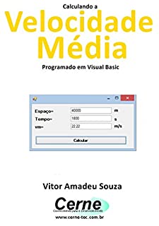 Calculando a Velocidade  Média Programado em Visual Basic
