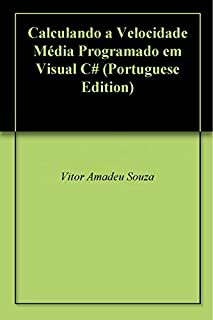 Livro Calculando a Velocidade  Média Programado em Visual C#