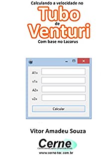 Livro Calculando a velocidade no  Tubo de Venturi Com base no Lazarus