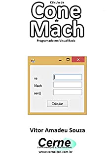 Cálculo de  Cone de Mach Programado em Visual Basic
