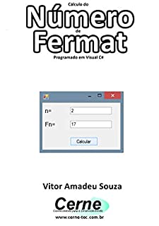 Livro Cálculo do Número de Fermat Programado em Visual C#