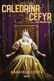 Livro Caledrina Cefyr e o Arauto Sujo