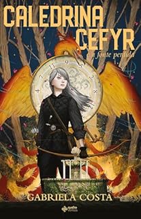 Livro Caledrina Cefyr e a Fonte Perdida