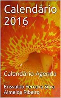 Livro Calendário 2016: Calendário-Agenda