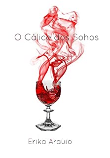 Livro O Cálice dos Sonhos