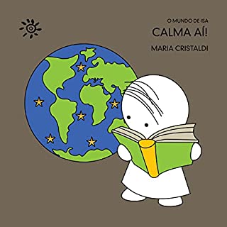 Livro Calma aí! (O mundo de Isa)
