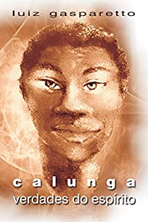 Livro Calunga verdades do espírito