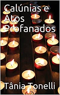 Livro Calúnias e Atos Profanados