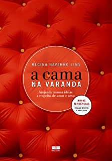 Livro A cama na varanda: Arejando nossas idéias a respeito de amor e sexo