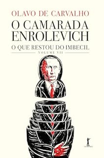 Livro O camarada Enrolevich: O que restou do Imbecil, vol. VII