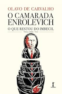 Livro O camarada Enrolevich - O que restou do Imbecil - vol. VII