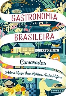 Livro Camaradas - Helena Rizzo, Ivan Ralston, André Mifano