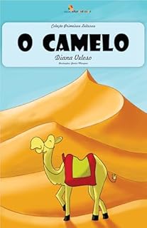 Livro O CAMELO– Vol34: Alfabetização: Minha Primeira Leitura (Coleção Primeiras Leituras)