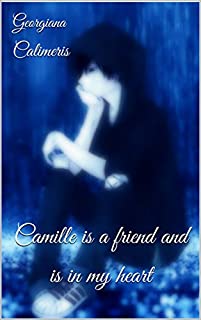 Livro Camille is a friend and is in my heart