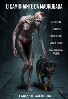 Livro O CAMINHANTE DA MADRUGADA