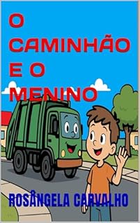 Livro O CAMINHÃO E O MENINO