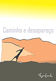 Livro Caminho e desapareço