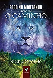 Livro O Caminho (Fogo na Montanha Livro 1)