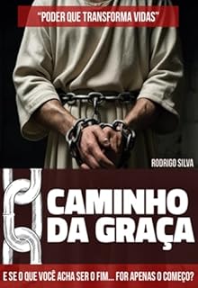 Livro O Caminho Da Graça - Poder Que Transforma Vidas